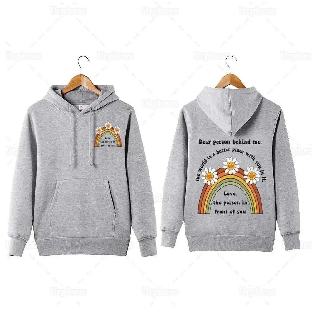 Dear Person Behind Me Hoodie Trendy Aesthetic Positive Vibes Sweatshirt Pullover Dear Stranger Better World