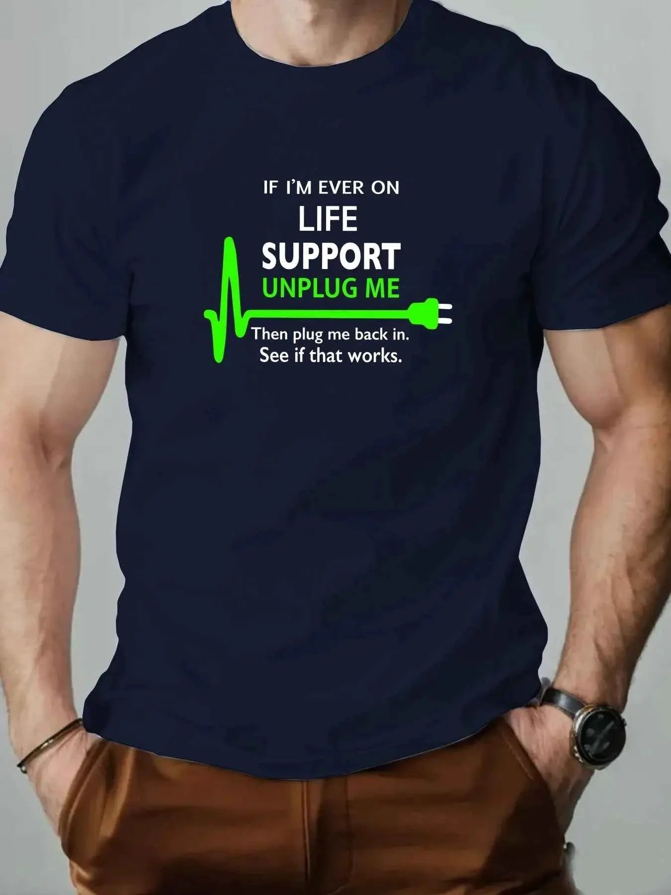 100 Percent Cotton Mens Round Neck T Shirt Life Support Unplug Socket Graphic Print Breathable Casual Oversized Tee