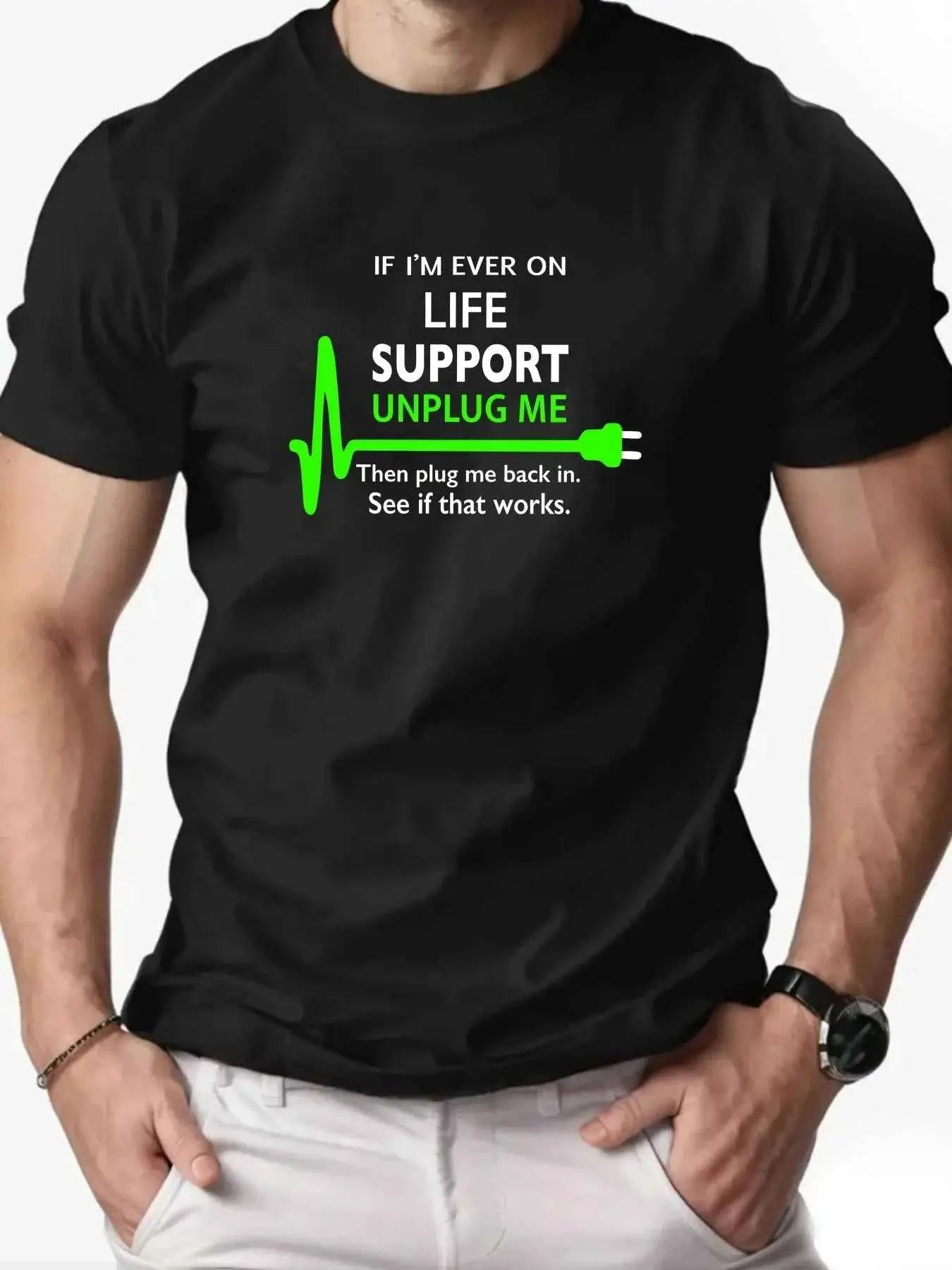 100 Percent Cotton Mens Round Neck T Shirt Life Support Unplug Socket Graphic Print Breathable Casual Oversized Tee