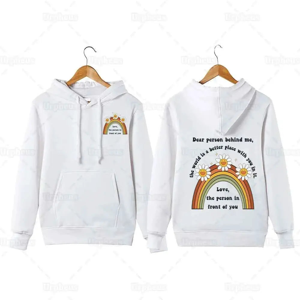 Dear Person Behind Me Hoodie Trendy Aesthetic Positive Vibes Sweatshirt Pullover Dear Stranger Better World