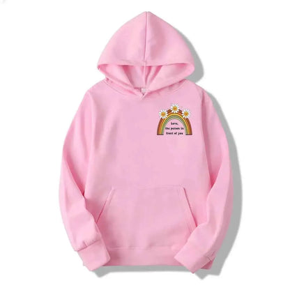 Dear Person Behind Me Hoodie Trendy Aesthetic Positive Vibes Sweatshirt Pullover Dear Stranger Better World