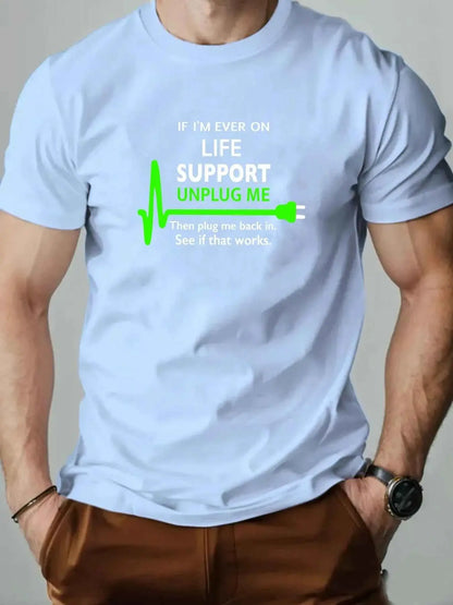 100 Percent Cotton Mens Round Neck T Shirt Life Support Unplug Socket Graphic Print Breathable Casual Oversized Tee